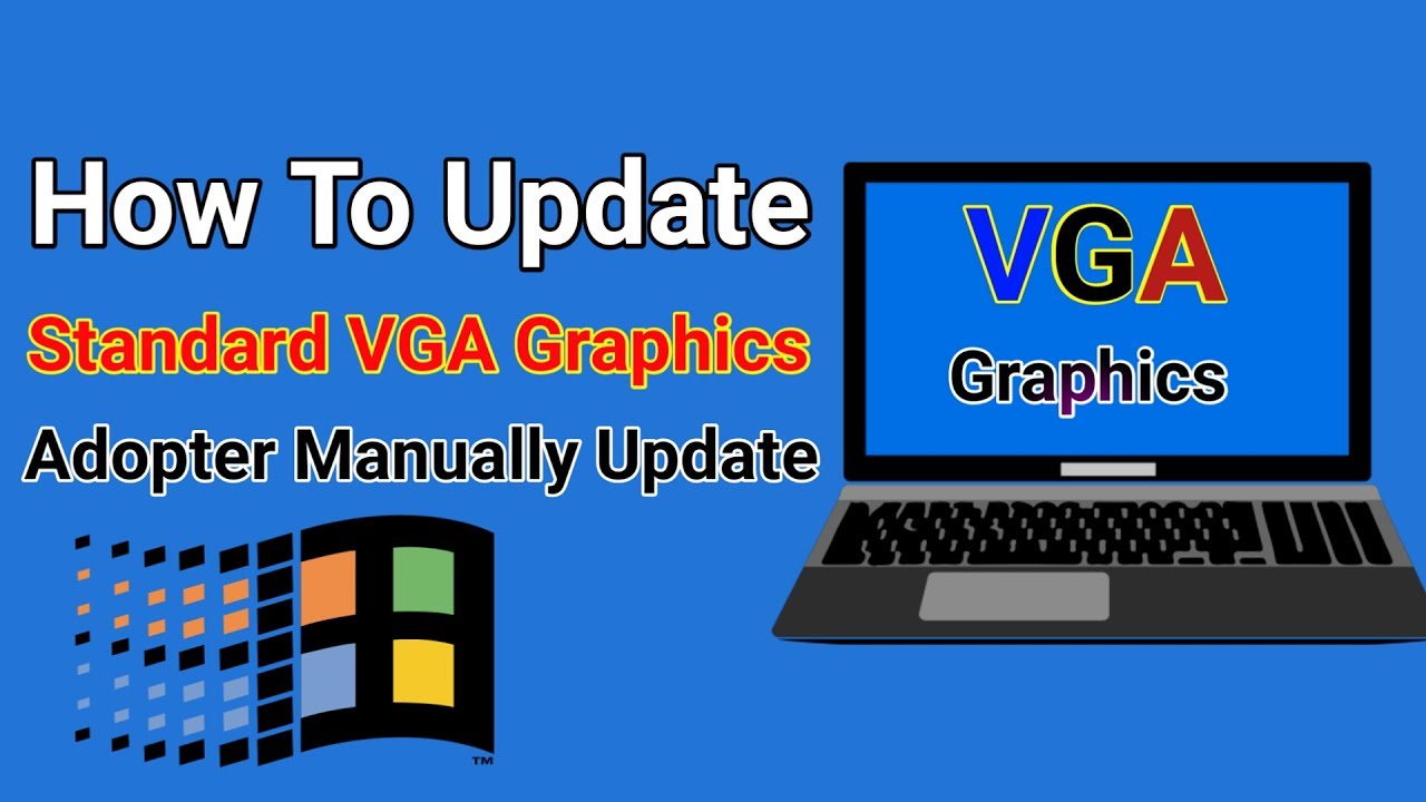 Standard vga graphics adapter driver for vista drivers